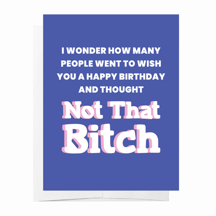 Not That Bitch Greeting Card