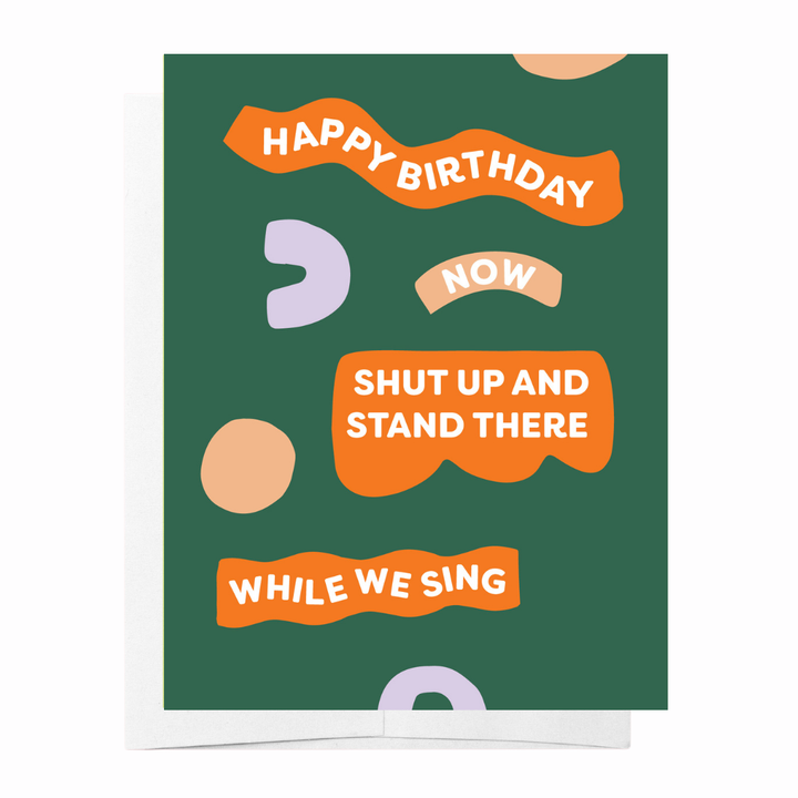 Stand There While We Sing Greeting Card