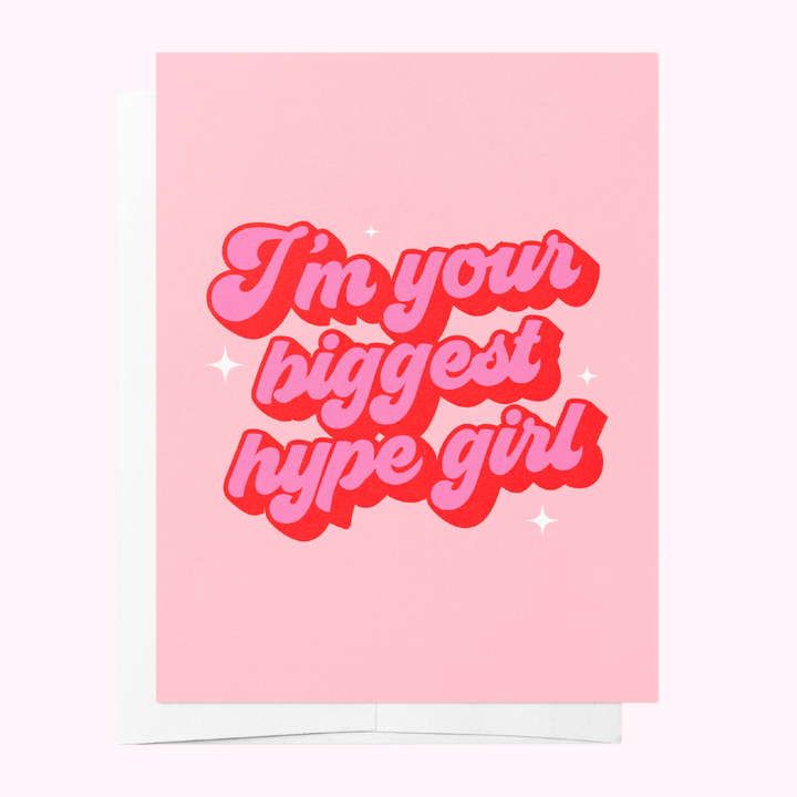 Biggest Hype Girl Greeting Card